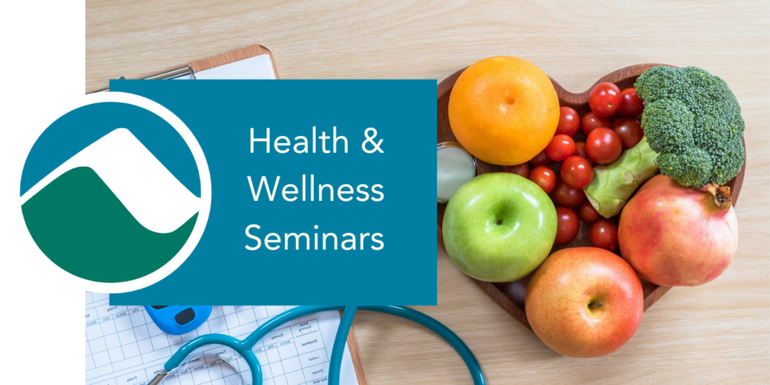 Health and Wellness Seminars