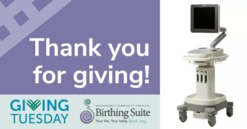 A thank-you graphic for Giving Tuesday featuring the text 'Thank you for giving!' with a picture of a medical ultrasound machine. The logos for Giving Tuesday and Monadnock Community Hospital's Birthing Suite are displayed below, with the tagline 'Your life. Your baby. Your way.'