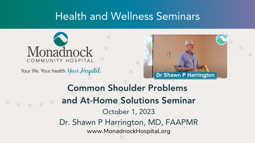Health and Wellness Seminars Common Shoulder Problems and Simple At Home Solutions