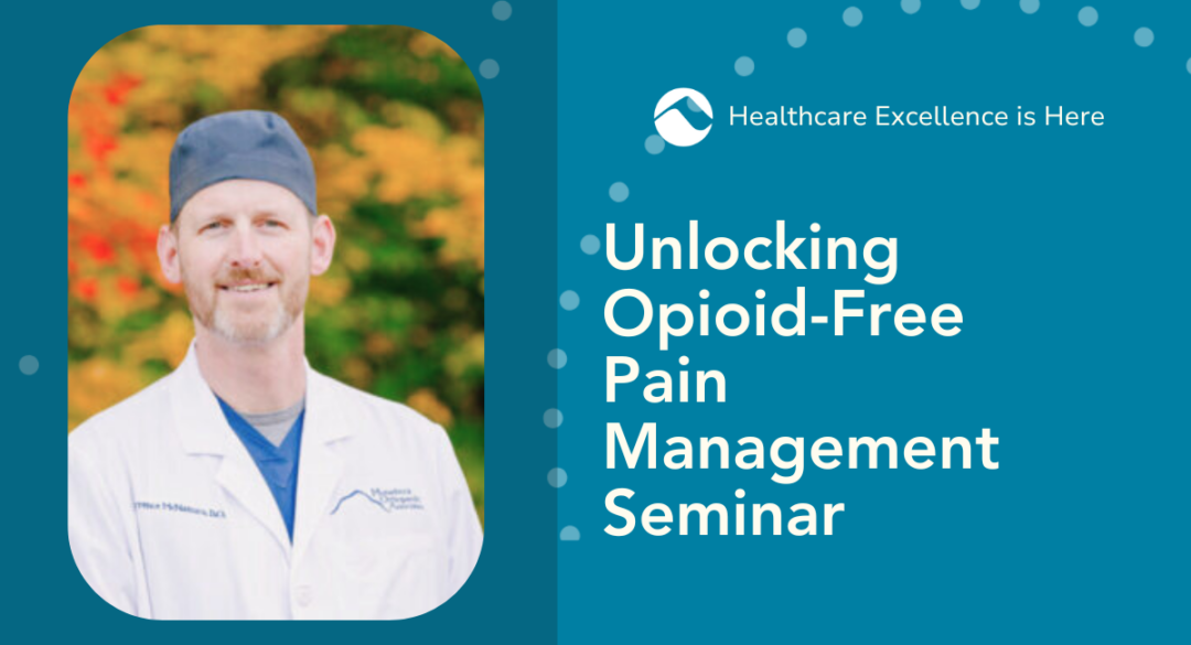 Unlocking Opioid-Free Pain Management Seminar