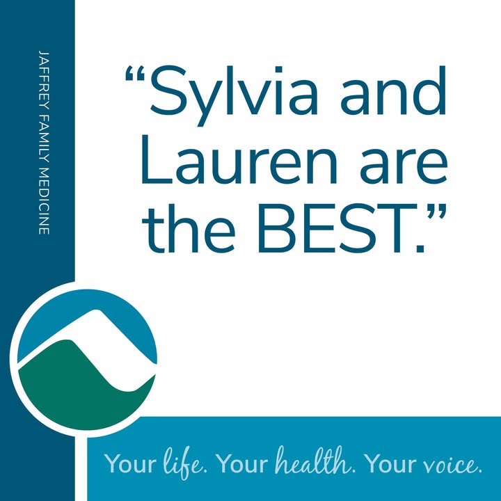 A quote reads, “Sylvia and Lauren are the BEST.” Features Jaffrey Family Medicine branding and Monadnock Community Hospital logo. Tagline: "Your life. Your health. Your voice."