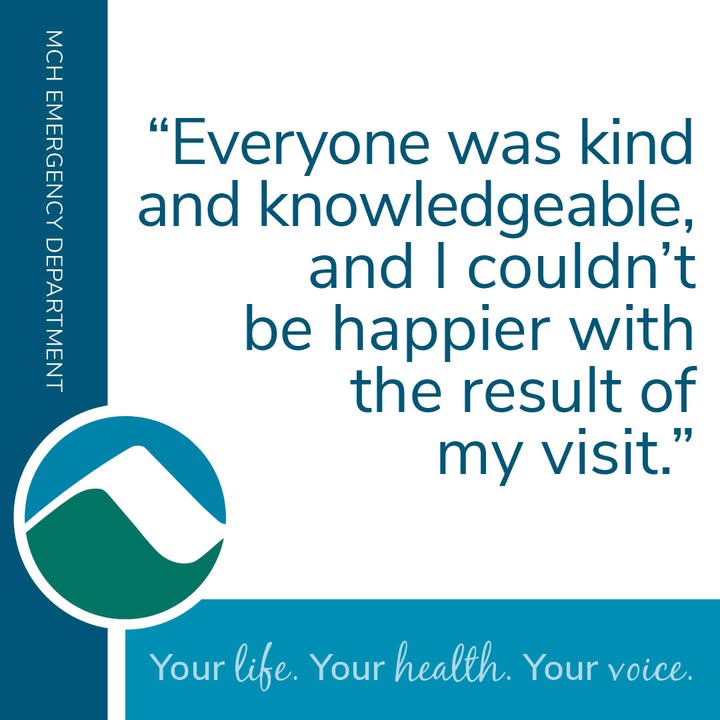 A quote reads, “Everyone was kind and knowledgeable, and I couldn’t be happier with the result of my visit.” Features MCH Emergency Department branding and the Monadnock Community Hospital logo. Tagline: "Your life. Your health. Your voice."