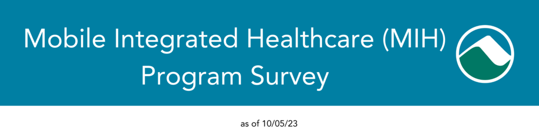 Mobile Integrated Healthcare (MIH) Program Survey Rating from 1-5, 1 very poor, 5 very good as of 10/5/23