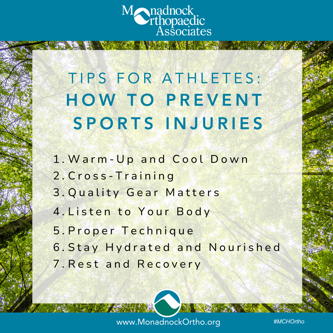 Tips for Athletes How to Prevent Sports Injuries Warm-Up and Cool Down Cross-Training Quality Gear Matters Listen to Your Body Proper Technique Stay Hydrated and Nourished Rest and Recovery