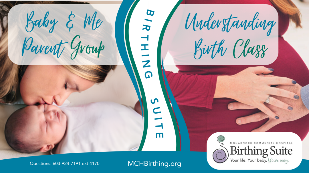 Baby and Me Parent Group and Understanding Birth Class Birthing Suite events