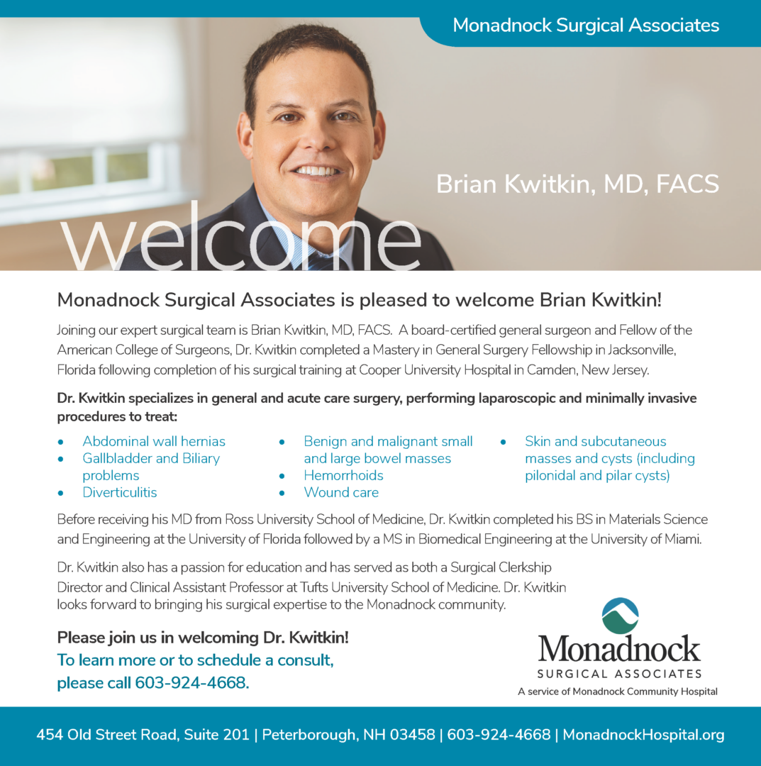 Welcome Dr Brian Kwitkin to Monadnock Surgical Services