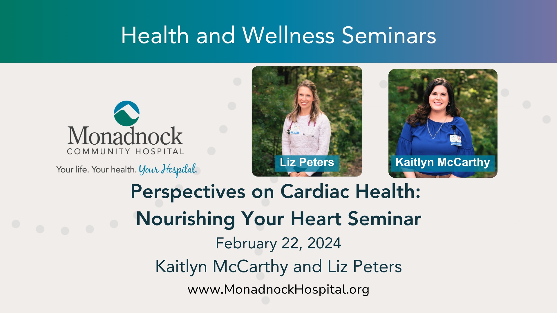 Perspectives on Cardiac Health: Nourishing Your Heart Seminar