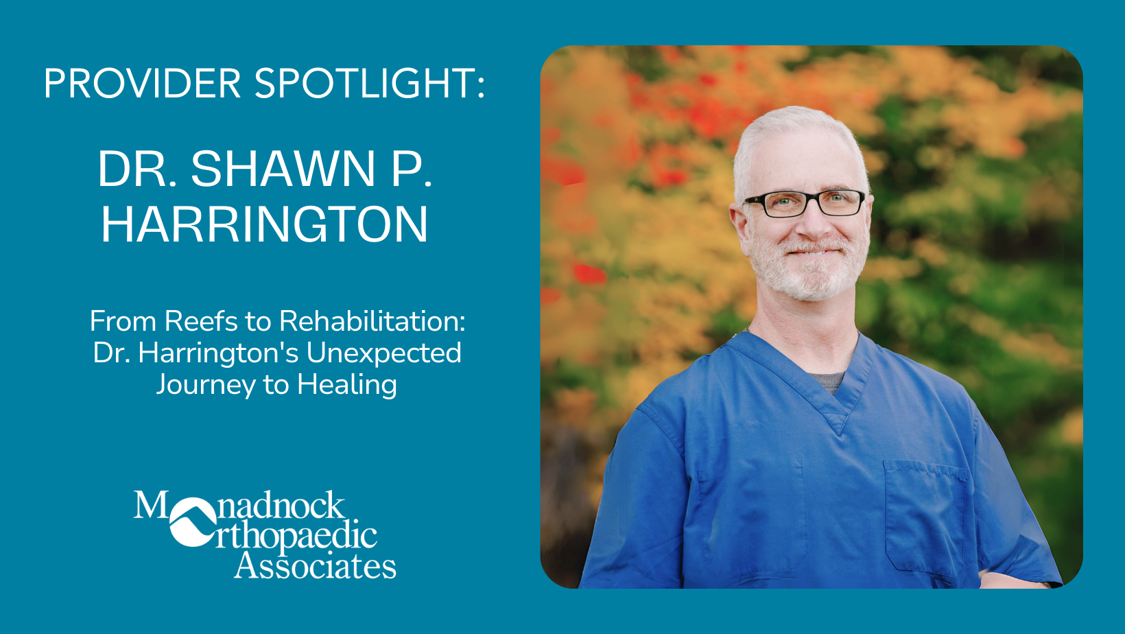 Provider Spotlight: Dr. Shawn P. Harrington