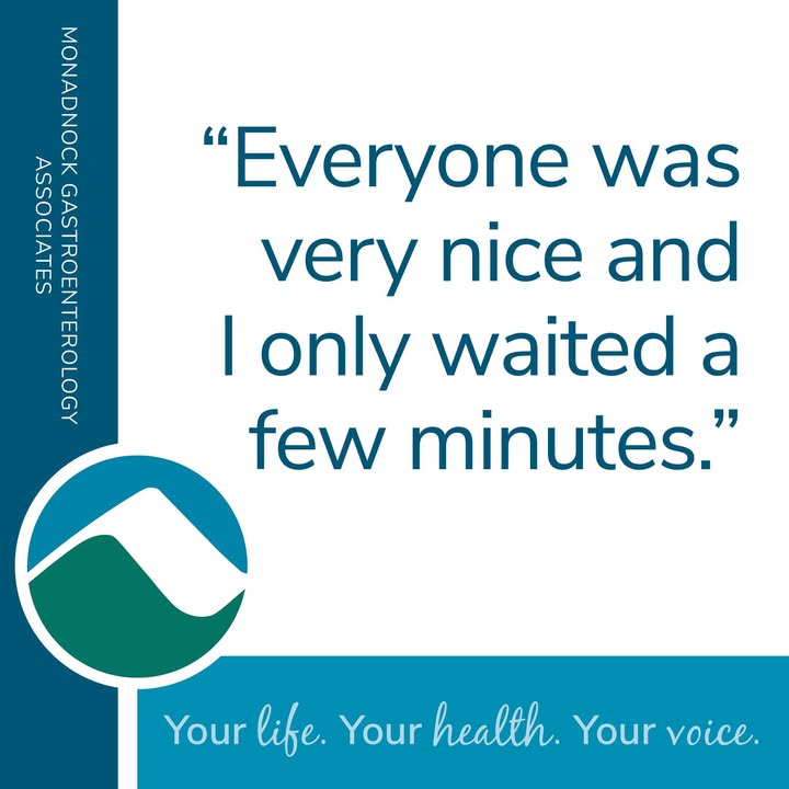 A quote reads, “Everyone was very nice and I only waited a few minutes.” Features Monadnock Gastroenterology Associates branding and hospital logo. Tagline: "Your life. Your health. Your voice."