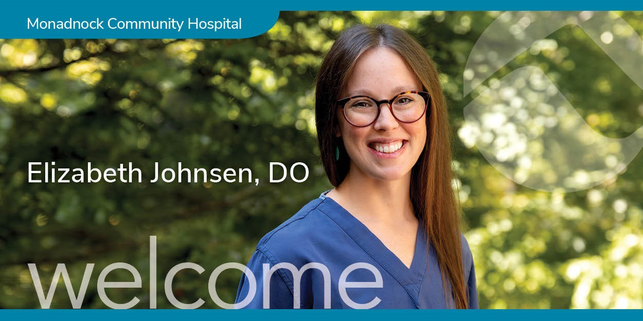 Welcome Dr. Elizabeth Johnsen to Monadnock Community Hospital ...