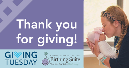 A mother lovingly kisses her newborn baby by a window, with text overlay reading 'Thank you for giving!' Below, logos for Giving Tuesday and Monadnock Community Hospital Birthing Suite are displayed