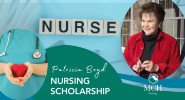 Nurse holding a red heart in hands, with the word 'NURSE' spelled in wooden blocks above, and the Patricia Boyd Nursing Scholarship title beside the MCH Nursing logo