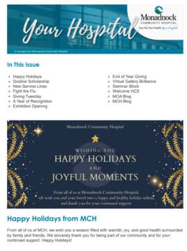 Screenshot of the 'Your Hospital' newsletter from Monadnock Community Hospital featuring a festive holiday design. The newsletter includes sections like 'In This Issue,' a greeting titled 'Happy Holidays from MCH,' and an image of a wintery New England scene with snow-covered trees and a traditional white church