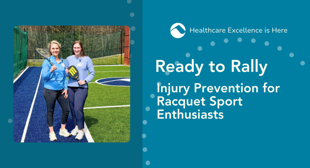 Two MCH rehabilitation specialists smile while standing on an outdoor court, each holding a racquet and paddle. Text beside them reads “Ready to Rally: Injury Prevention for Racquet Sport Enthusiasts” with the Monadnock Community Hospital logo and the tagline “Healthcare Excellence is Here.”