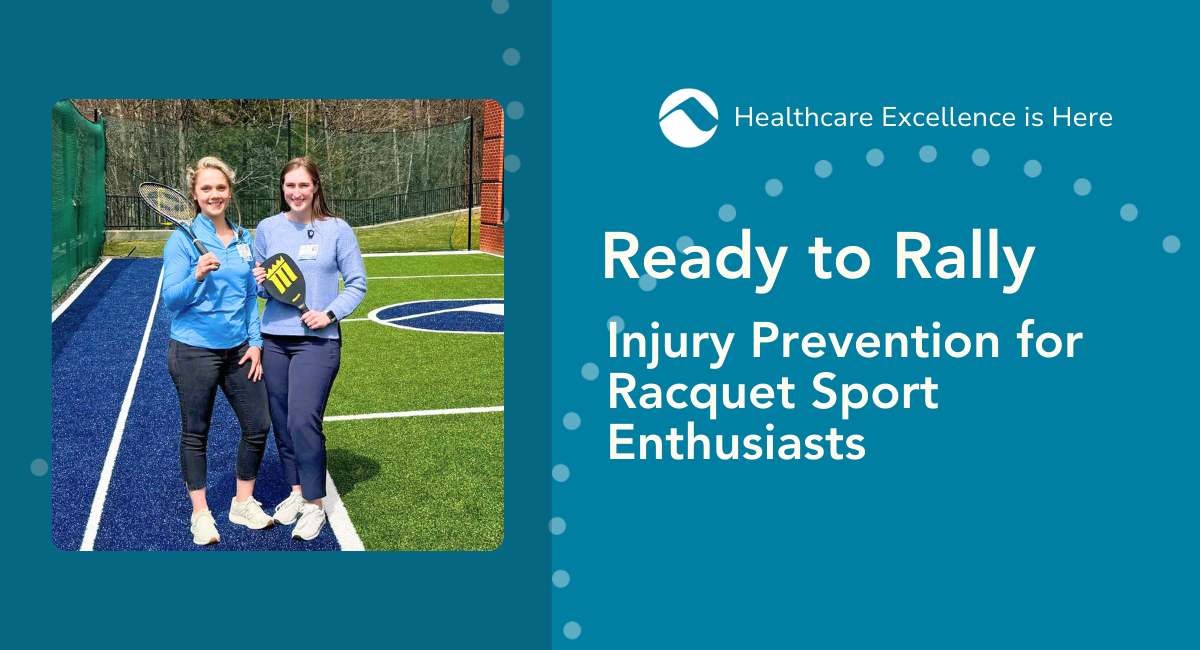 Two MCH rehabilitation specialists smile while standing on an outdoor court, each holding a racquet and paddle. Text beside them reads “Ready to Rally: Injury Prevention for Racquet Sport Enthusiasts” with the Monadnock Community Hospital logo and the tagline “Healthcare Excellence is Here.”