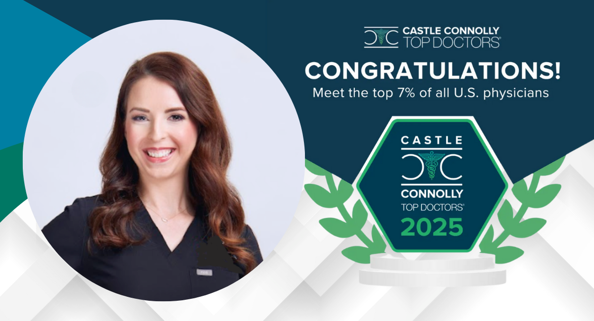 Portrait of a smiling female physician with long dark brown hair. Text reads: Castle Connolly Top Doctors® 2025. Congratulations! Meet the top 7% of all U.S. physicians