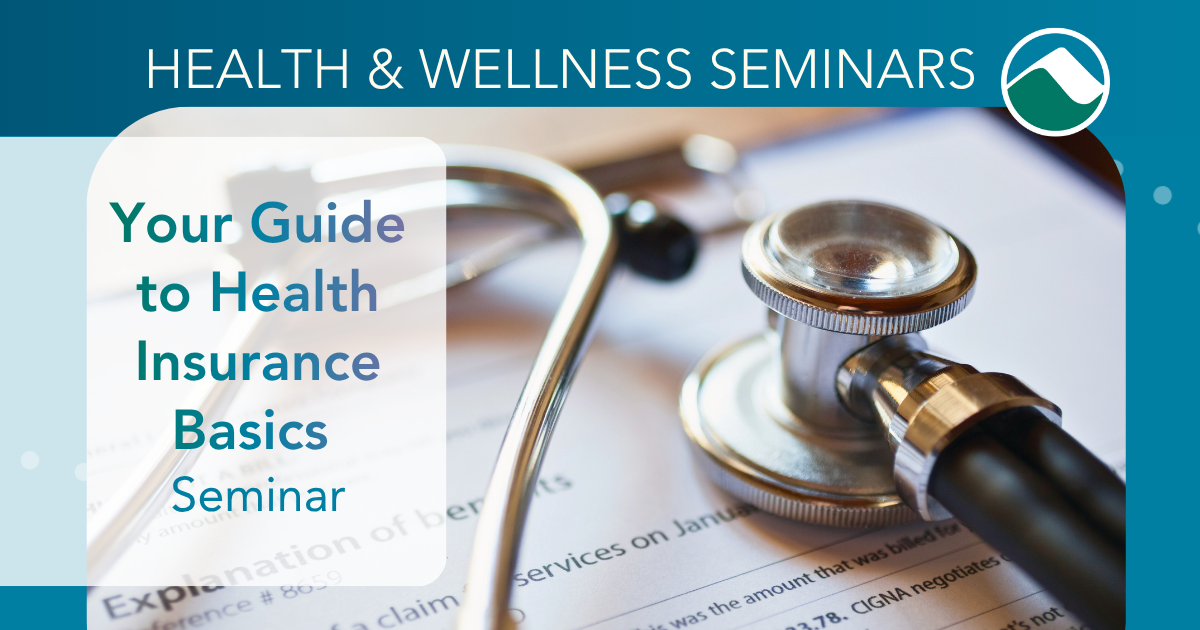 Your Guide to Health Insurance Basics